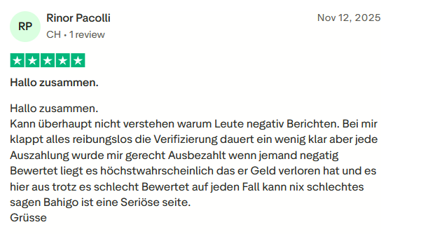 Bewertung eines Spielers, der berichtet, dass Verifizierung etwas dauern kann, Auszahlungen jedoch zuverlässig erfolgen und dass er Bahigo als seriöse und vertrauenswürdige Seite empfindet